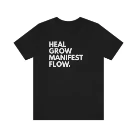 Heal and Grow Unisex Preimum Tee