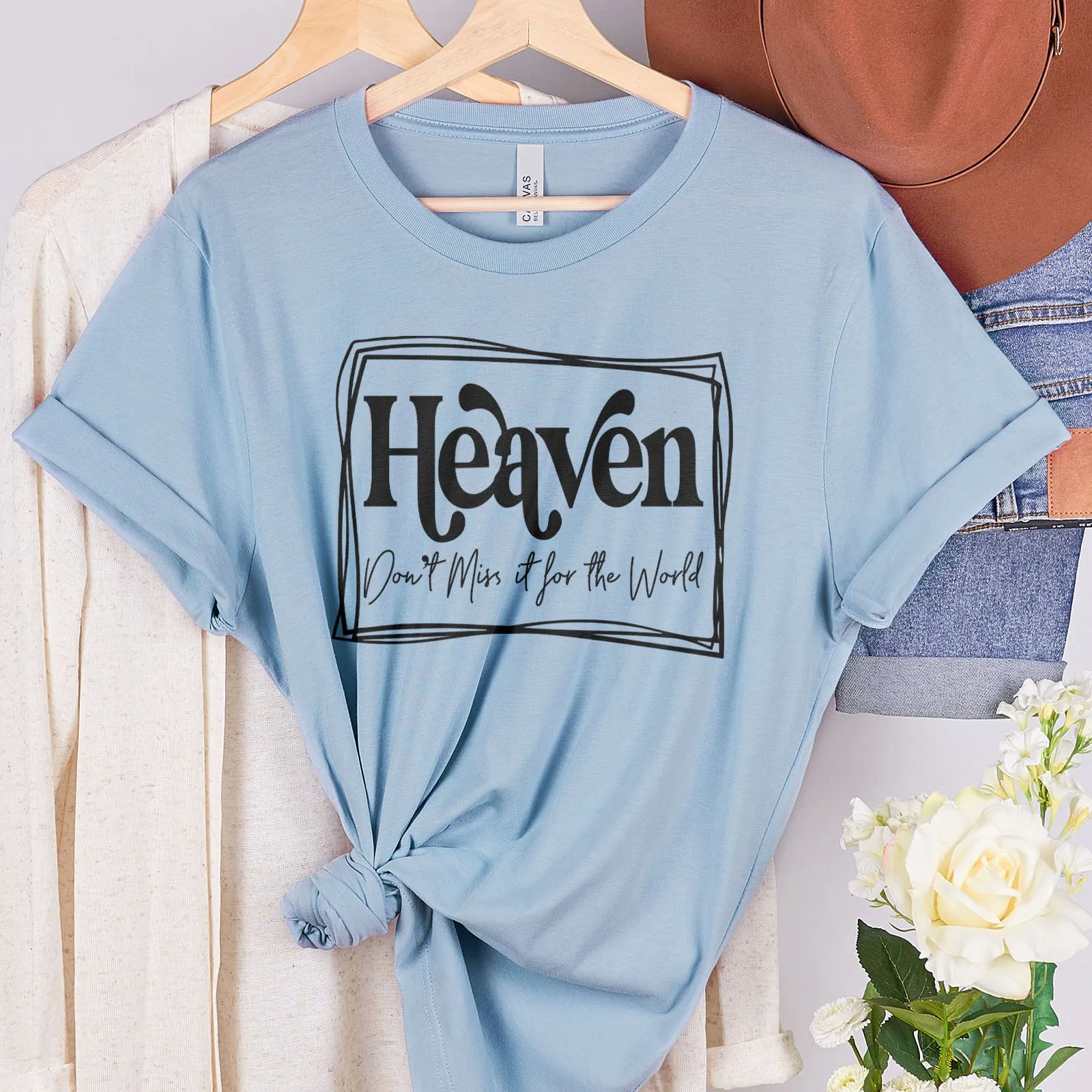 Heaven Don't Miss it For The World - Border Tee