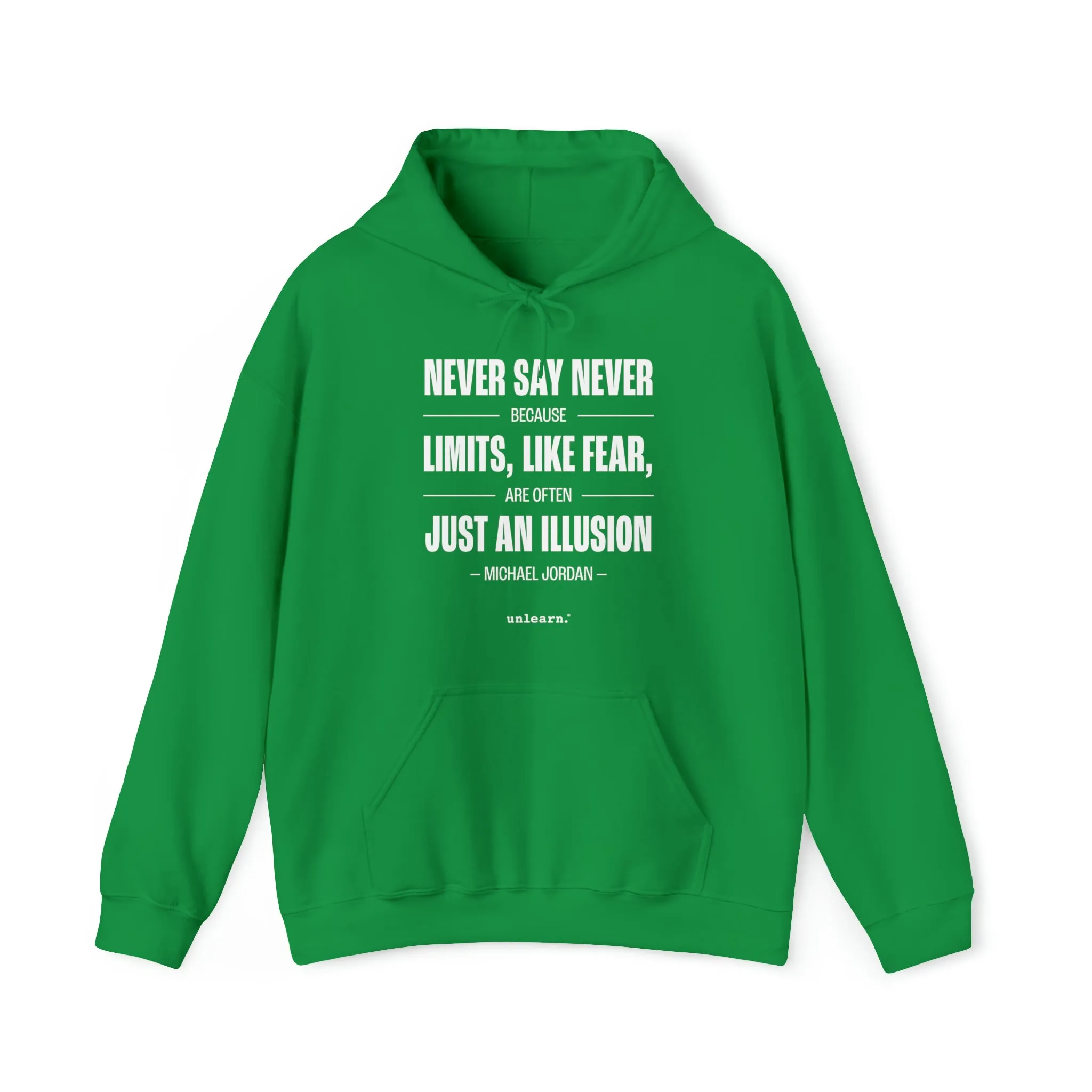 Never Say Never - Relaxed Fit Hoodie