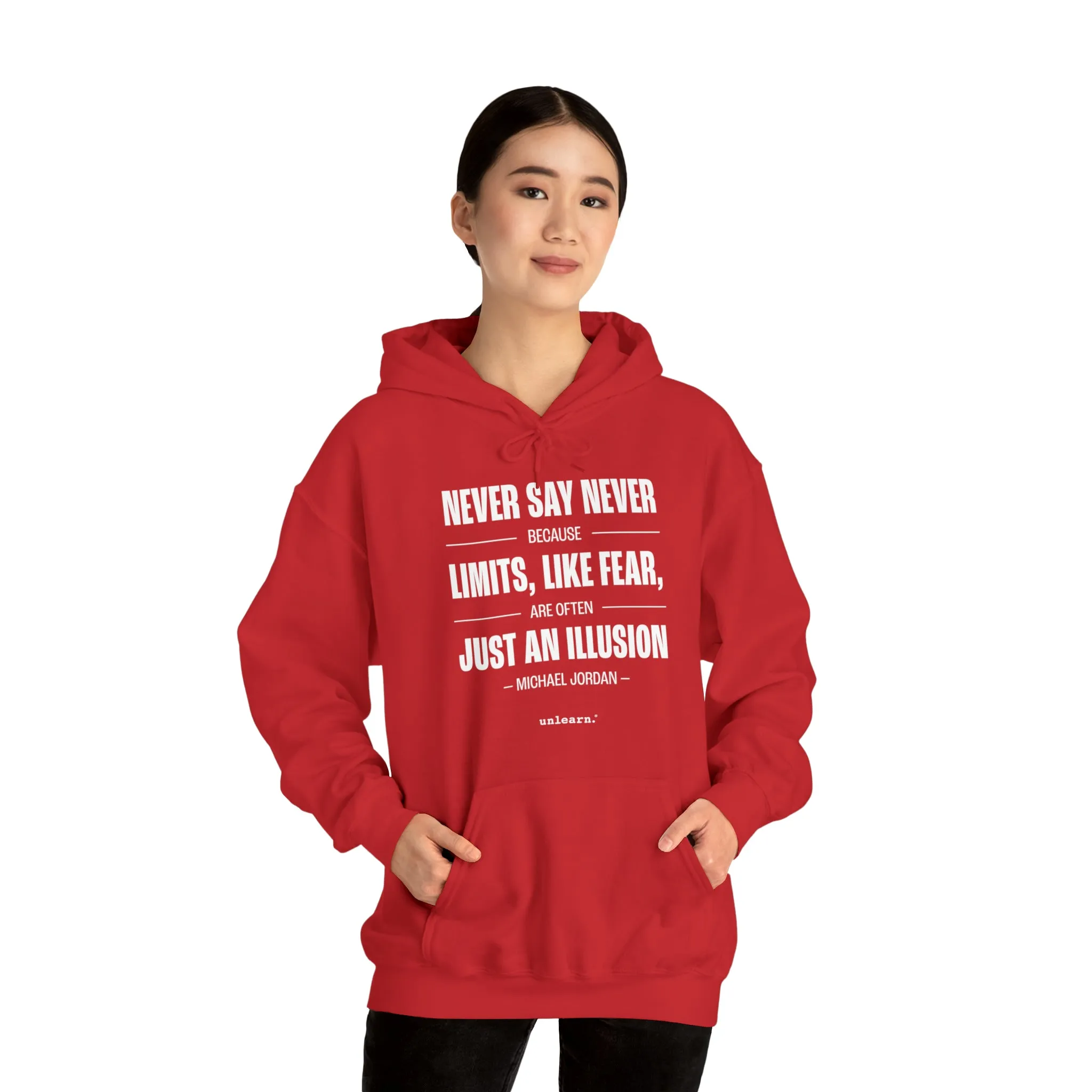 Never Say Never - Relaxed Fit Hoodie